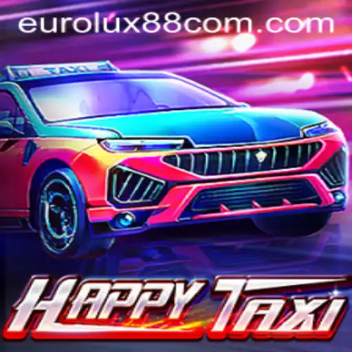 Discovering the Exciting World of HappyTaxi: A Journey with Eurolux88