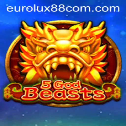 Unveiling the Adventure of 5GodBeasts with Eurolux88