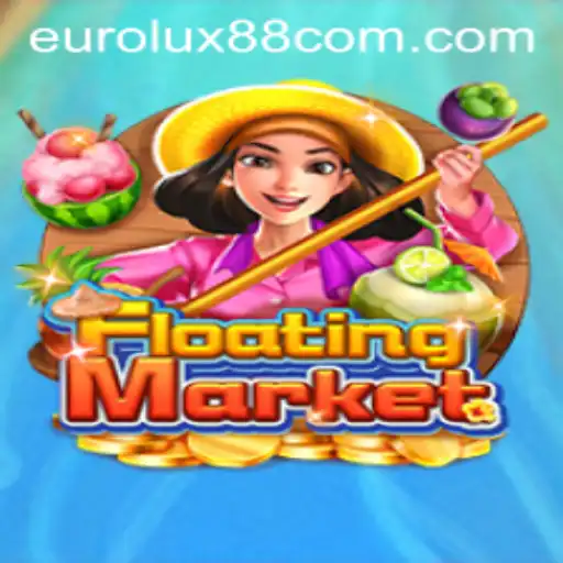 Exploring the Thrills of FloatingMarket with Eurolux88: A Comprehensive Guide