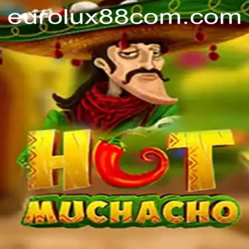 Experience the Thrills of HotMuchacho: A Dive into Eurolux88's Latest Sensation